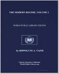 The Modern Regime, Volume 2 by Taine, Hippolyte A.