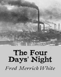 The Four Days' Night by White, Fred Merrick