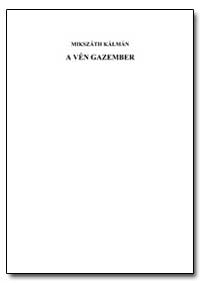 A Ven Gazember by Kalman, Mikszath