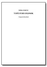 Tapei Fürfangosok by Ferenc, Mora