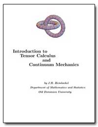 Introduction to Tensor Calculus and Cont... by Heinbockel, J. H.