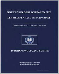 Goetz Von Berlichingen mit der Eisernen ... by Goethe, Johann Wolfgang Von