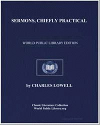 Sermons : Chiefly Practical by Lowell, Charles