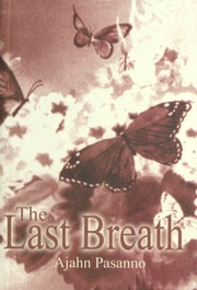 The Last Breath by Ajahn Pasanno