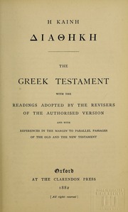 He Kaine Diatheke = the Greek Testament by Massachusetts Bible Society