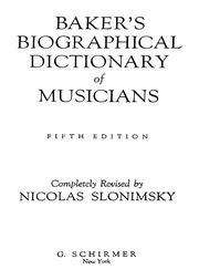 Baker's Biographical Dictionary of Music... by Nicolas Slonimsky