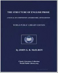 The Structure of English Prose : A Manua... by Mcelroy, John G. R