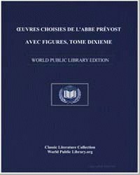 Œuvres Choisies de L'Abbe Prévost avec F... by Prévost, Pierre Bernard Dhery