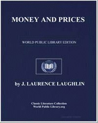 Money and Prices by James Laurence Laughlin