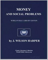 Money and social problems by Harper, J. Wilson (James Wilson)