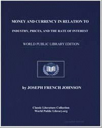Money and currency in relation to indust... by Johnson, Joseph French