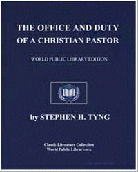 The office and duty of a Christian pasto... by Tyng, Stephen H. (Stephen Higginson)