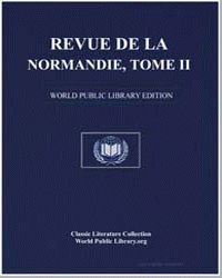 Revue de la Normandie.Liitterature,-Scie... by Revue de la Normandie. Liitterature, -Sciences, -B...