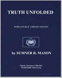 Truth unfolded : sermons and essays by Mason, Sumner R