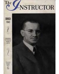 The Instructor Volume: 78 no. 03 by Deseret Sunday School Union (1872-1971)