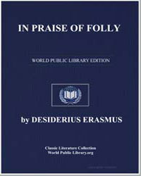 In Praise of Folly by Erasmus, Desiderius